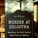 Ian Wilson - Murder at Golgotha