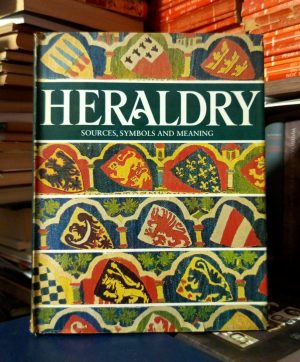 Heraldry: sources, symbols and meaning