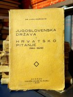 Laza Marković - Jugoslovenska država i hrvatsko pitanje 1914-1929