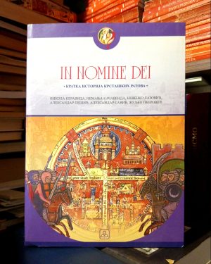 In nomine Dei - kratka istorija krstaških ratova