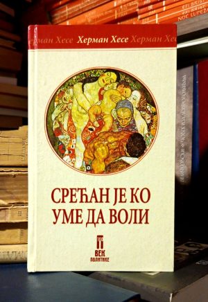 Herman Hese - Srećan je ko ume da voli