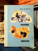 Ray Bradbury - Maslačkovo vino; 451 Fahrenheita