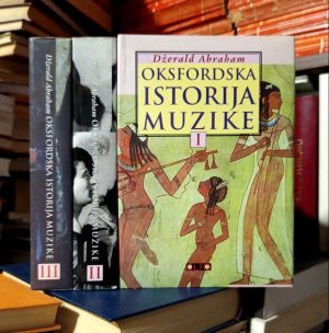 Džerald Abraham - Oksfordska istorija muzike I-III