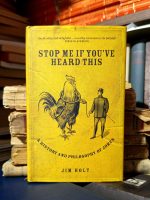 Jim Holt - Stop Me If You Heard This (A History and Philosophy of Jokes)