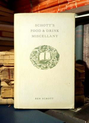 Ben Schott - Schott's Food & Drink Miscellany