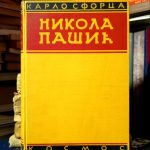 Karlo Sforca - Nikola Pašić i ujedinjenje Jugoslovena
