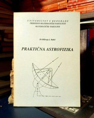 Milivoje J. Rakić - Praktična astrofizika