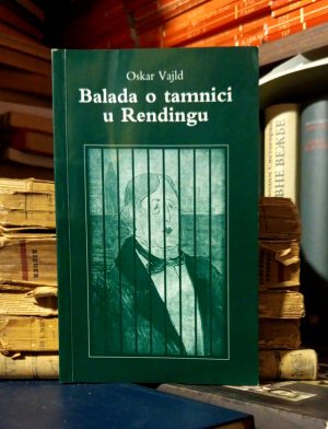 Oskar Vajld - Balada o tamnici u Rendingu