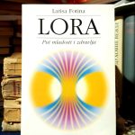 Larisa Fotina - Lora: put mladosti i zdravlja