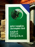 Peter Tompkins, Christopher Bird - Tajni život biljaka