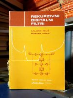 Ljiljana Milić, Marjan Đurić - Rekurzivni digitalni filtri