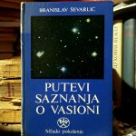 Branislav Ševarlić - Putevi saznanja o vasioni