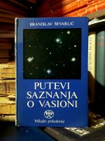 Branislav Ševarlić - Putevi saznanja o vasioni