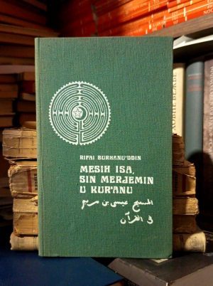 Rifai Burhanu'ddin - Mesih Isa sin Merjemin u Kur'anu