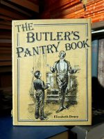 Elizabeth Drury - The Buler's Pantry Book