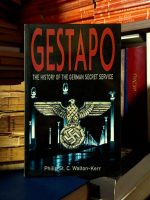 Philip St. C. Walton-Kerr - Gestapo: The History of the German Secret Service