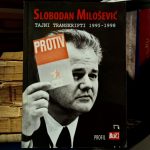 Slobodan Milošević - Tajni transkripti 1995-1998