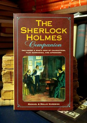 Michael Hardwick, Mollie Hardwick - The Sherlock Holmes Companion (Including a Who's Who of Characters,  Plot Summaries and Phrases)