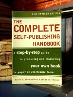 David M. Brownstone, Irene M. Franck - The Complete Self-Publishing Handbook