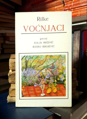 Rajner Maria Rilke - Voćnjaci