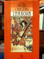 Roland Barthes -  Carstvo znakova
