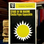 Cecilia Payne-Gaposchkin - Stars in the Making