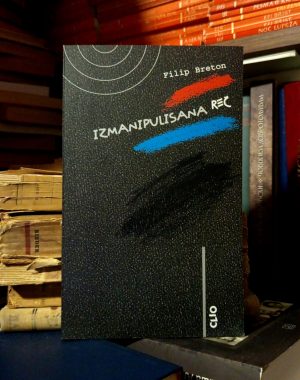 Filip Breton - Izmanipulisana reč