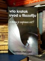 Tomas Nejgel - Vrlo kratak uvod u filozofiju