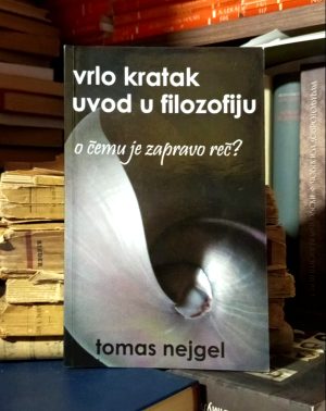 Tomas Nejgel - Vrlo kratak uvod u filozofiju