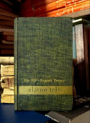 Ilja Iljf, Evgenij Petrov - Zlatno tele