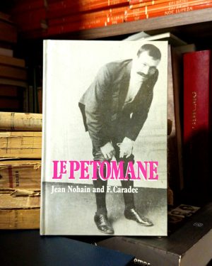 Jean Nohain, F. Caradec - Le Petomane