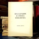 Milenko S. Filipović - Vuk Karadžić i srpska etnologija