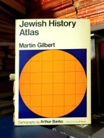 Martin Gilbert - Jewish History Atlas