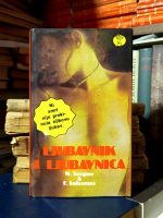 Mireille Sorgue - Ljubavnik; Francois Solesmes - Ljubavnica