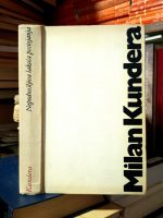 Milan Kundera - Nepodnošljiva lakoća postojanja