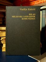 Vasilije Kalezić - Đilas: miljenik i otpadnik komunizma