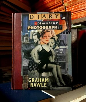 Graham Rawle - Diary of an Amateur Photographer