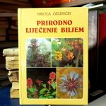 Nikola Gelenčir - Prirodno liječenje biljem