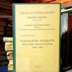 Dušan Pantelić - Beogradski pašaluk pred Prvi srpski ustanak (1794-1804)