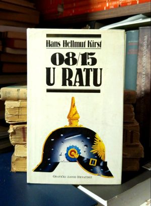 Hans Hellmut Kirst - 08/15 u ratu
