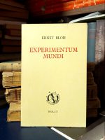 Ernst Bloh - Experimentum mundi