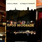 Zoran Lj. Nikolić, Vidoje D. Golubović - Beograd ispod Beograda
