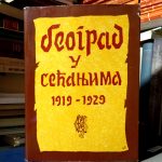 Beograd u sećanjima 1919-1929