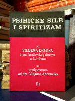 Viljem Kruks - Psihičke sile i spiritizam