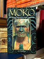 H. G. Robley - MOKO: The Art and History of Maori Tattooing