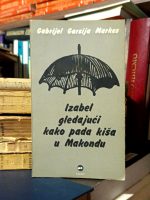 Gabrijel Garsija Markes - Izabel gledajući kako pada kiša u Makondu