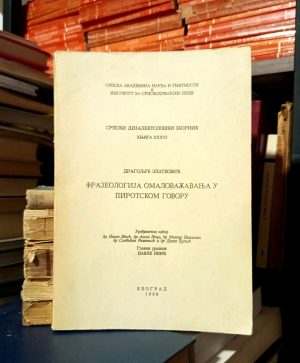 Dragoljub Zlatković - Frazeologija omalovažavanja u pirotskom govoru