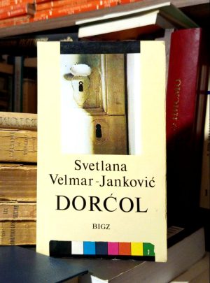 Svetlana Velmar Janković - Dorćol