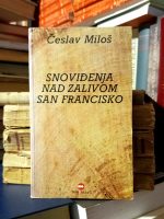 Česlav Miloš - Snoviđenja nad zalivom San Francisko