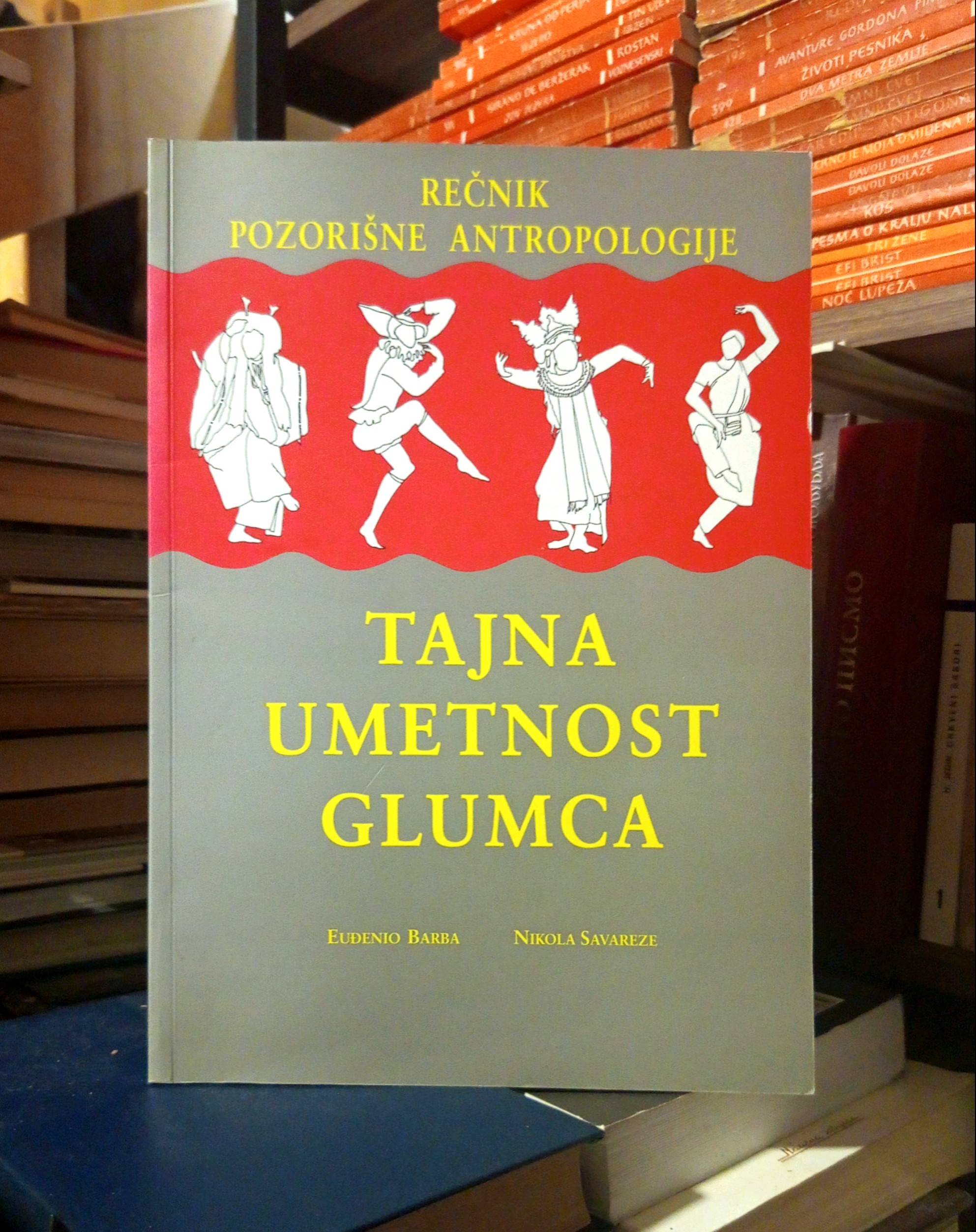 Euđenio Barba, Nikola Savareze - Tajna umetnost glumca (rečnik pozorišne antropologije)
